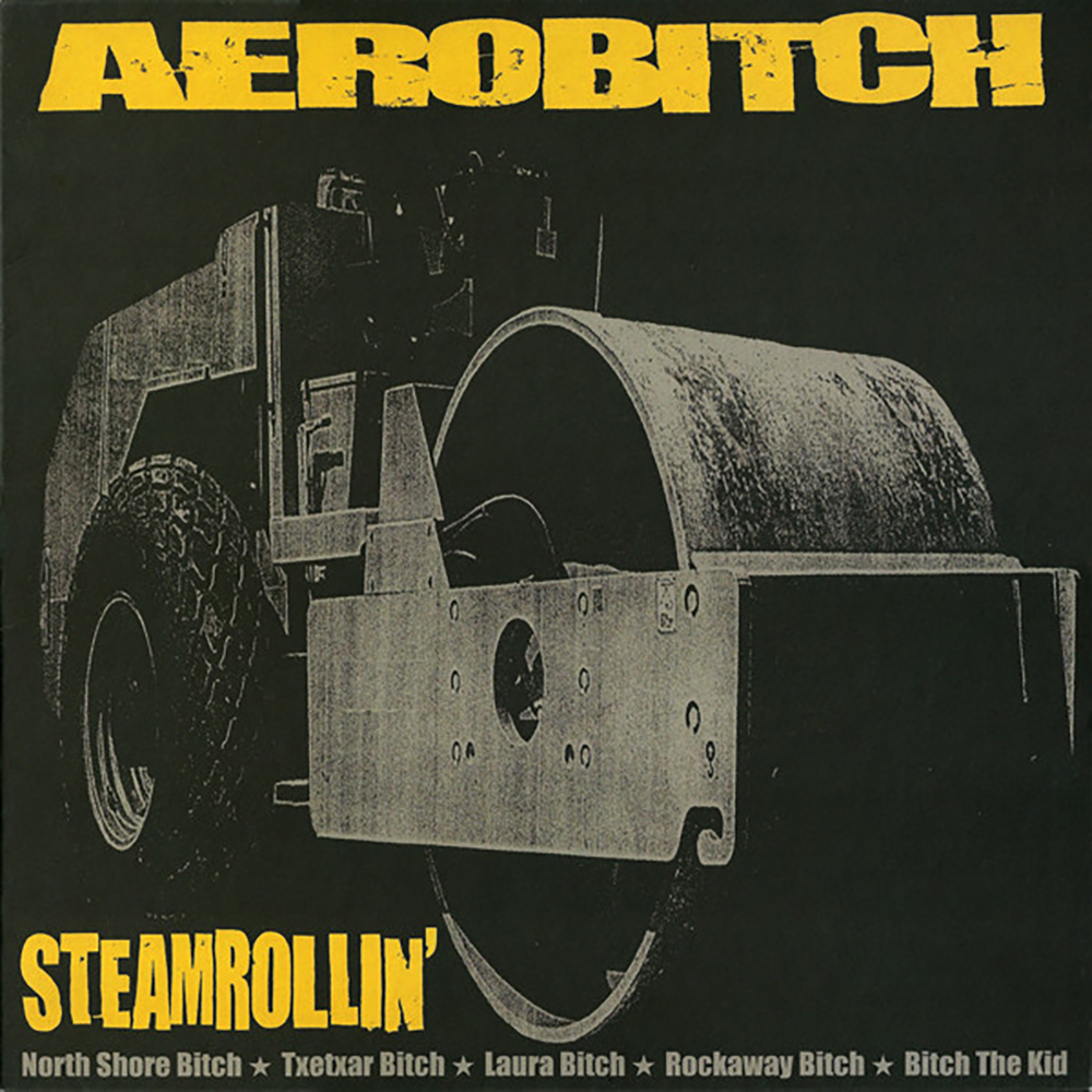 Aerobitch ‎– Steamrollin' (Punch Records)